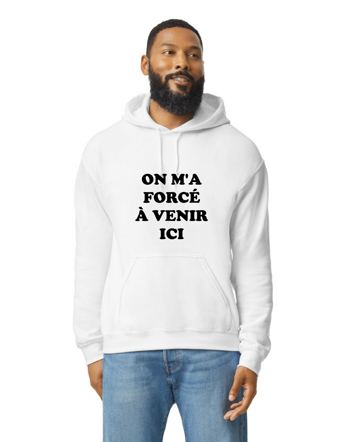 On m'a forcé à venir ici