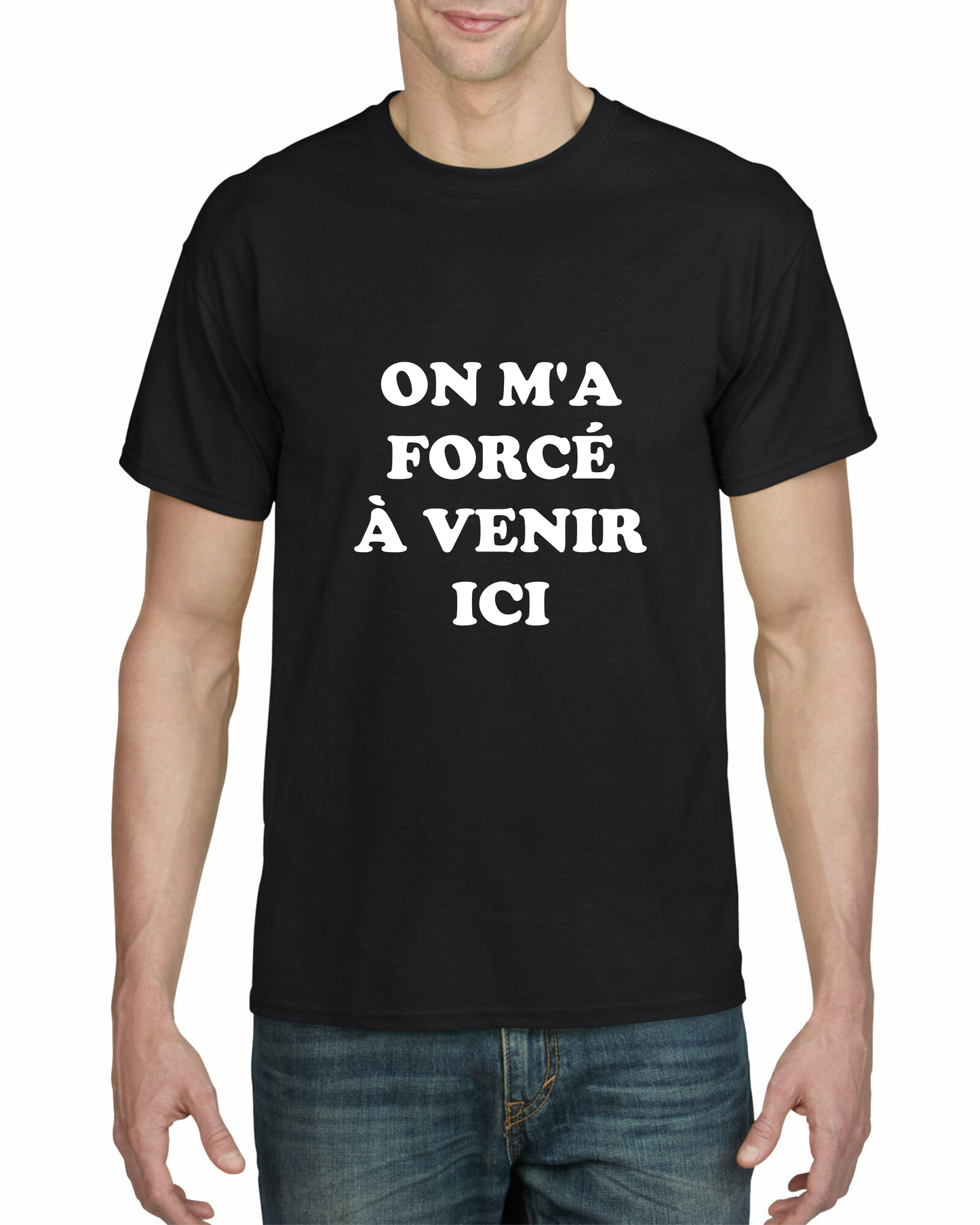 On m'a forcé à venir ici