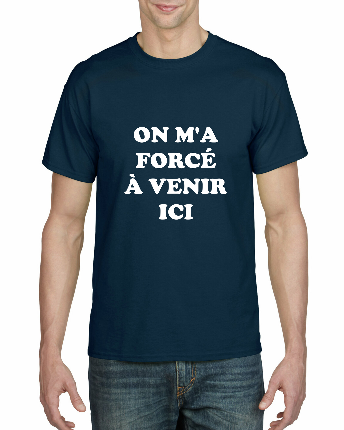 On m'a forcé à venir ici